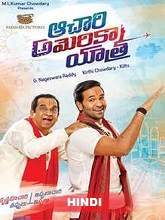 Thugs Of Amrica (Achari America Yatra) (2019) HDRip Hindi Dubbed Movie Watch Online Free