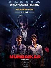 Mumbaikar (2023) HDRip Original [Telugu + Tamil + Hindi + Malayalam + Kannada] Full Movie Watch Online Free