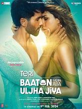 Teri Baaton Mein Aisa Uljha Jiya (2024) HDRip Hindi Full Movie Watch Online Free