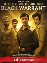 Black Warrant (2025) HDRip Season 1 [Telugu + Tamil + Hindi] Watch Online Free