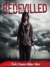 Bedevilled (2010) BRRip Original [Telugu + Tamil + Hindi + Kor] Dubbed Movie Watch Online Free