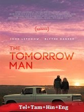 The Tomorrow Man (2019) HDRip Original [Telugu + Tamil + Hindi + Eng] Dubbed Movie Watch Online Free