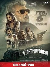 Vidaamuyarchi (2025) HDRip Original [Hindi + Malayalam + Kannada] Full Movie Watch Online Free